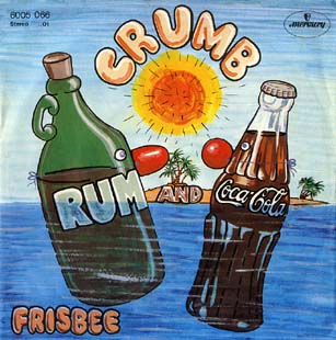 Cover der CRUMB-Single Rum and Coca Cola / Frisbee.