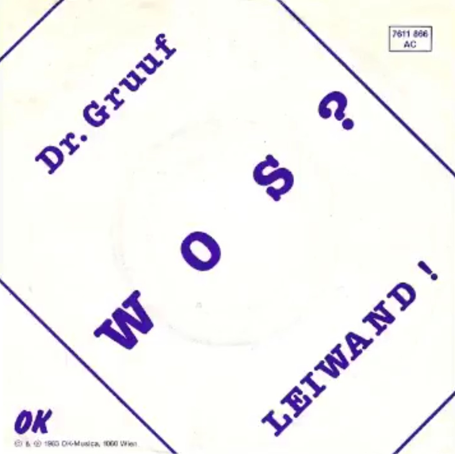 Cover der Dr.-Gruuf-Single Wos? / Leiwand!