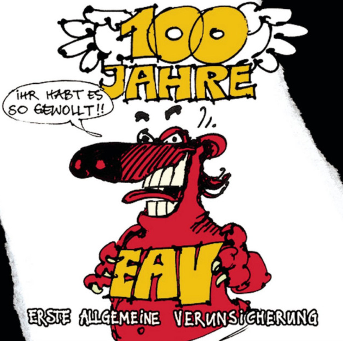 Cover 100 Jahre EAV ... Ihr habt es so gewollt!!
