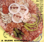 Albumcover: A blede Gschicht ...oba uns is Wuascht! (1992).